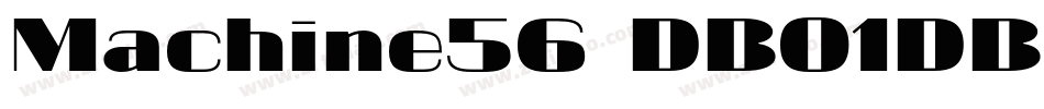 Machine56 DB01DB02字体转换